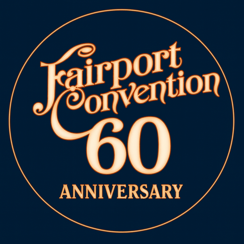 Fairport Convention 60th Anniversary