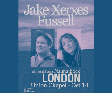 Jake Xerxes Fussell + Naima Bock