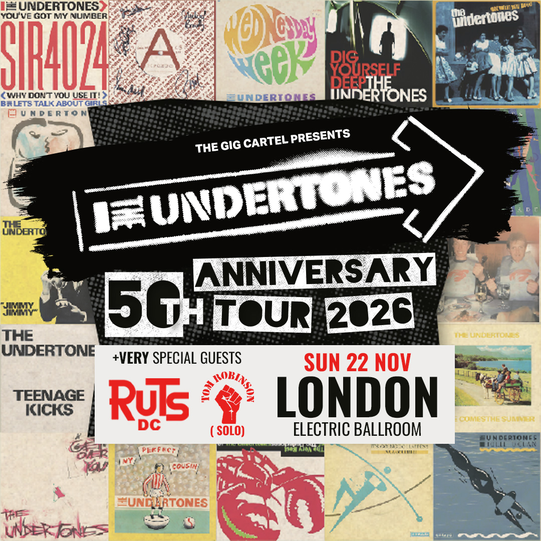 The Undertones+ Ruts DC + Tom Robinson