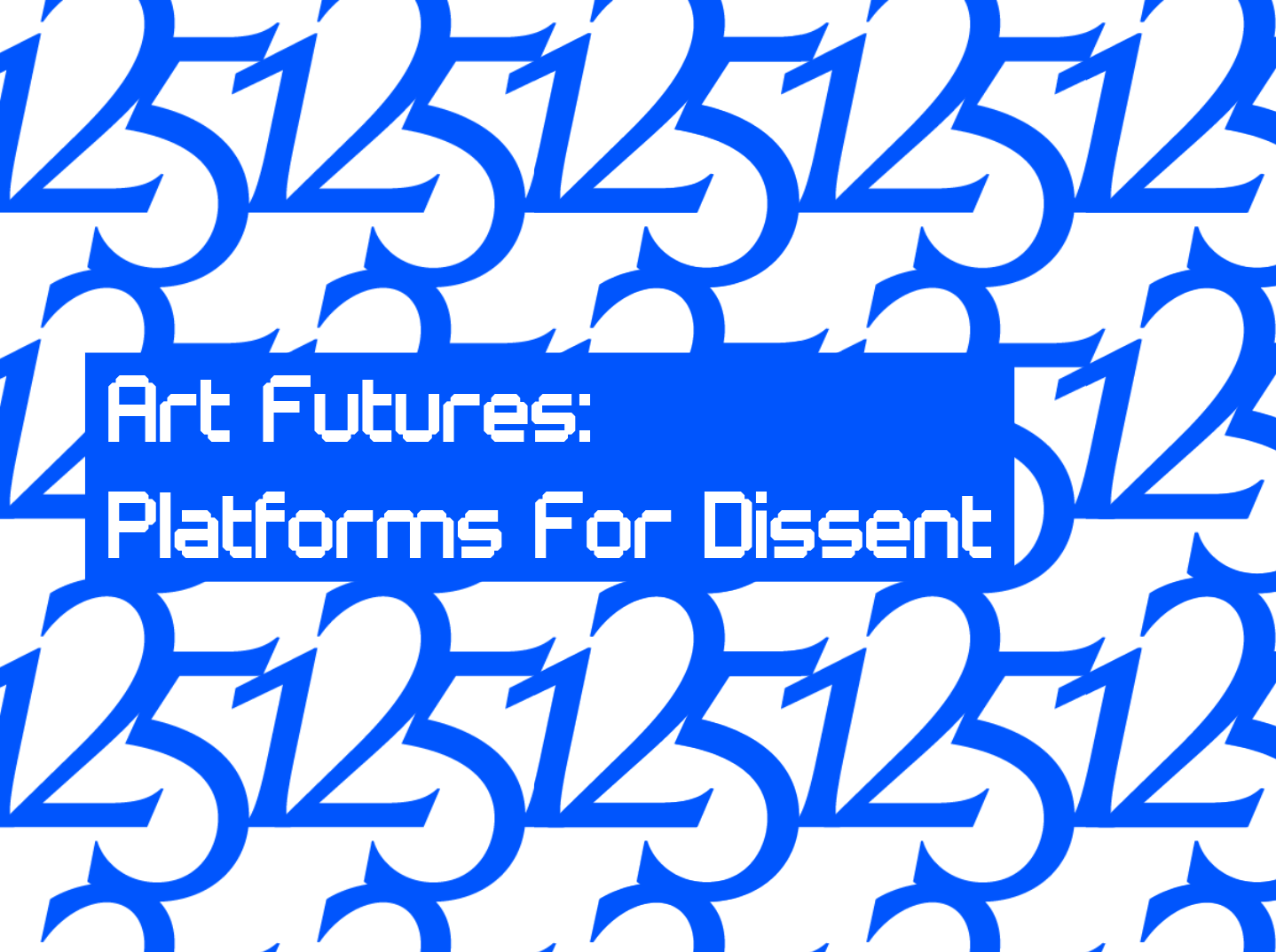 Art Futures: Platforms for Dissent with Tania Bruguera and Pankaj Mishra