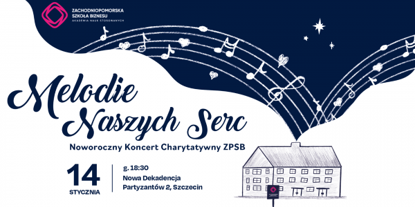 „Melodie Naszych Serc” – koncert charytatywny Zachodniopomorskiej Szkoły Biznesu