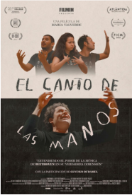 In-Edit Cine-Documental: El canto de las manos (Song of the Hands)