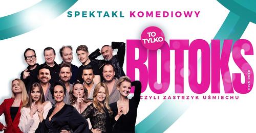 „To tylko botoks” – spektakl komediowy II