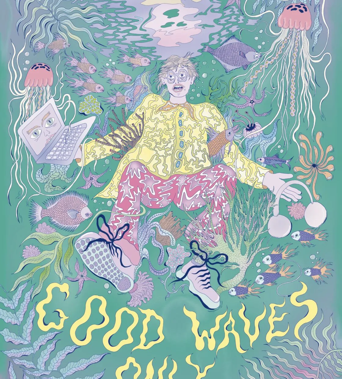 Only Good Waves