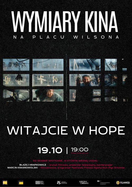 Wymiary Kina na Placu Wilsona: Witajcie w Hope - przedpremiera + spotkanie