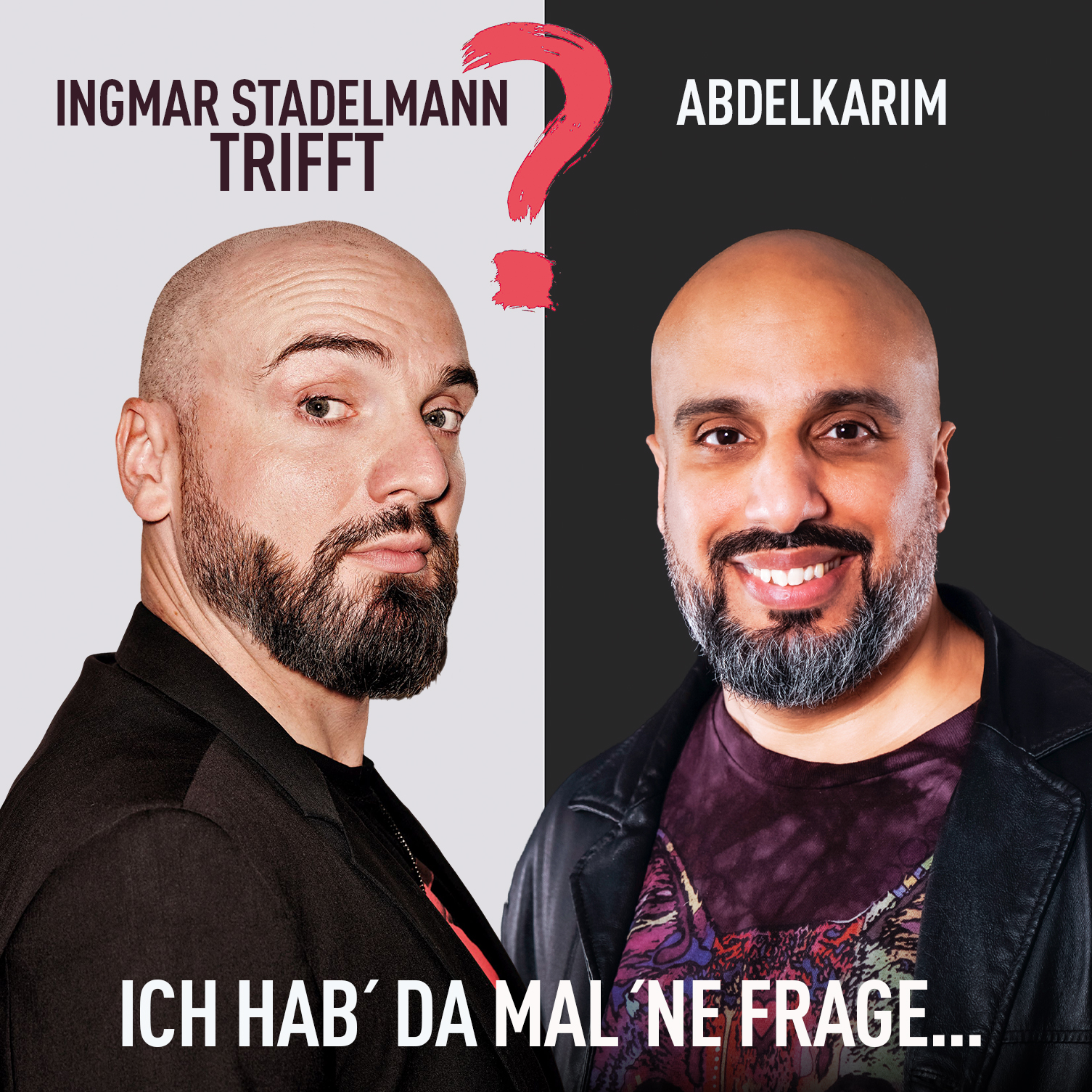 Ingmar Stadelmann trifft Abdelkarim – Ich hab' da mal 'ne Frage