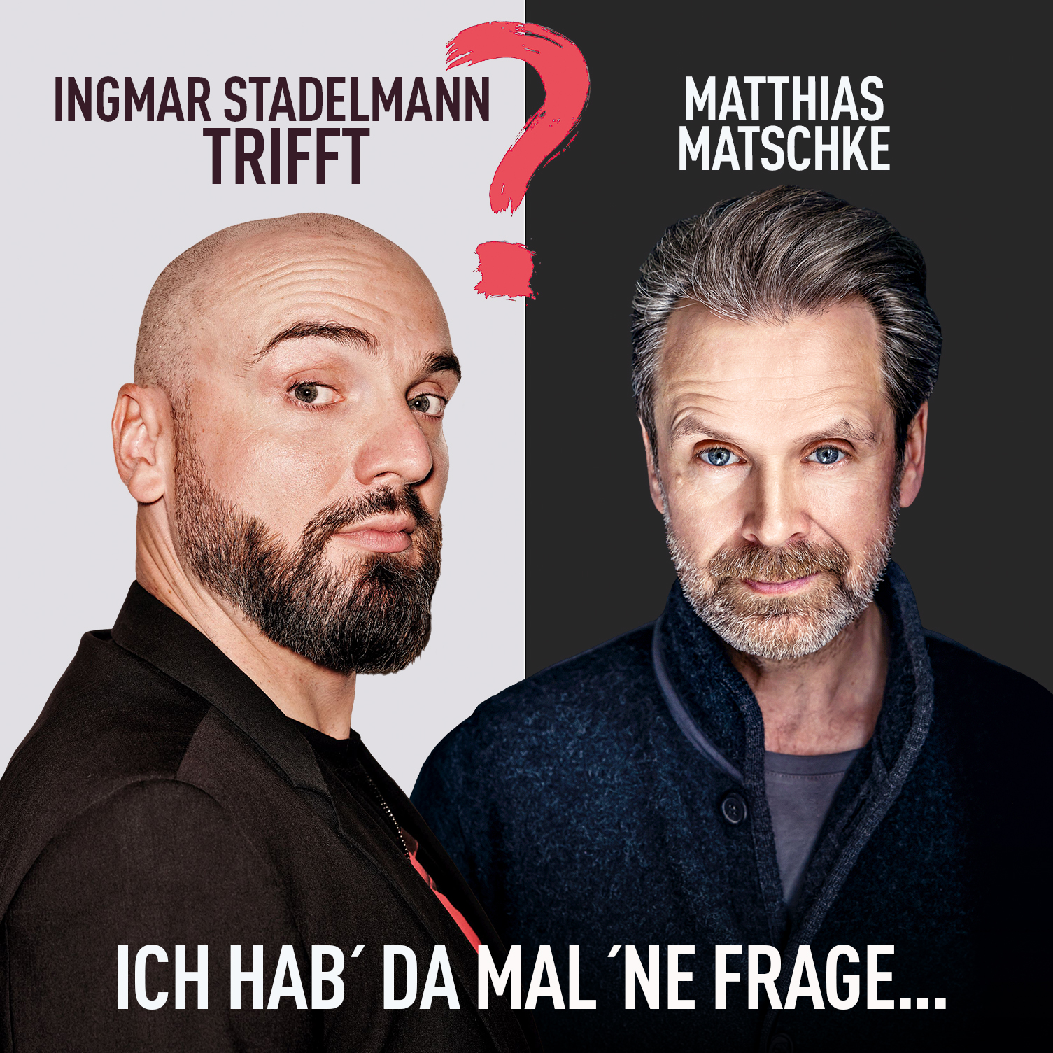Ingmar Stadelmann trifft Matthias Matschke – Ich hab' da mal 'ne Frage