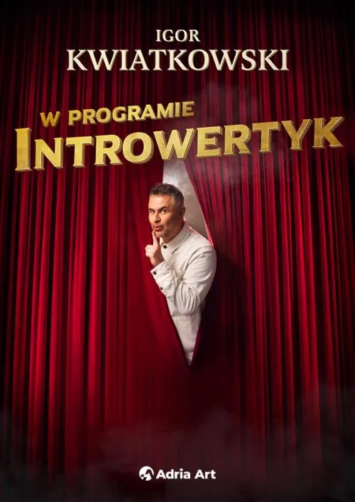 Igor Kwiatkowski – Introwertyk