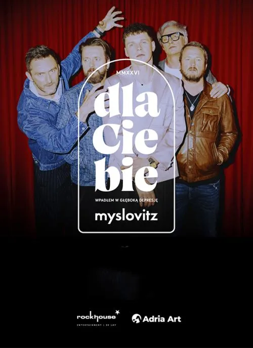 Myslovitz - "DLA CIEBIE wpadłem w głęboką depresję MMXXVI"