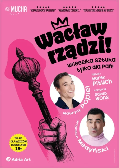 Wacław rządzi! Wielka sztuka tylko dla Pań