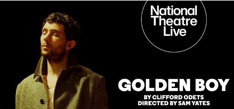 NT Live: Golden Boy
