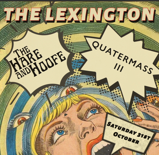 The Hare And Hoofe, Quatermass III - Halloween Special!