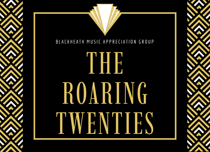 Music Appreciation: The Roaring Twenties