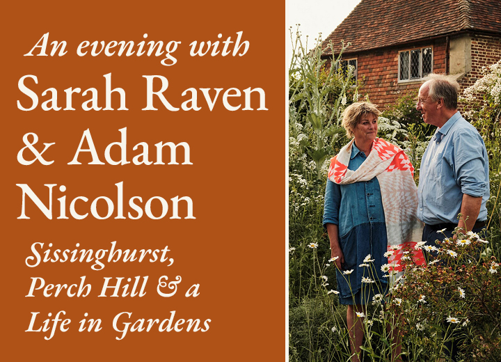 An Evening With Sarah Raven & Adam Nicolson