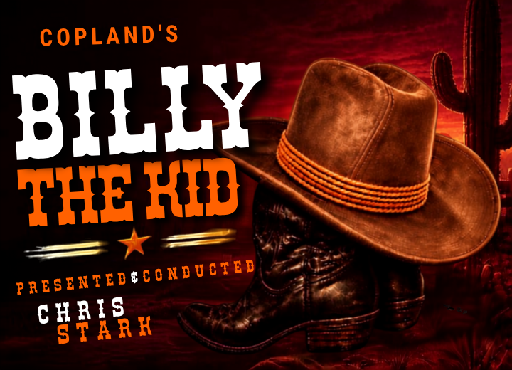 Copland’s Billy The Kid Performance