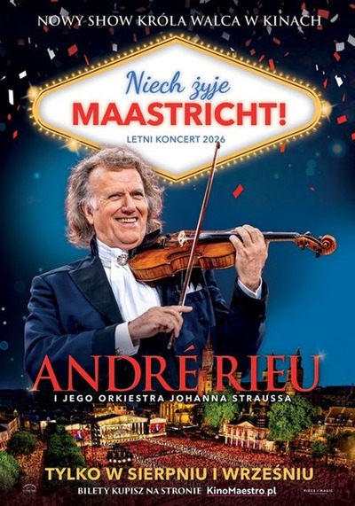 André Rieu. Long live Maastricht!