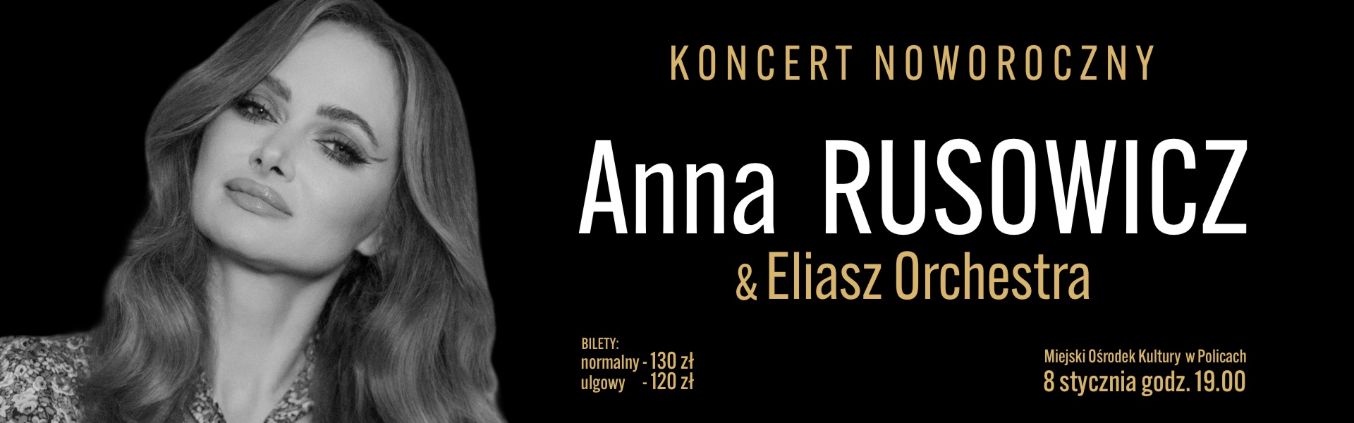 New Year's Concert - Anna Rusowicz & Eliasz Orchestra