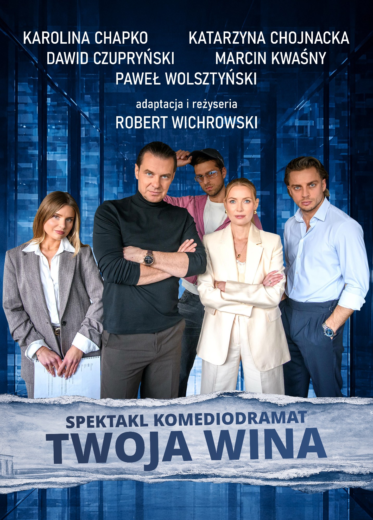 Twoja wina – spektakl komediodramat