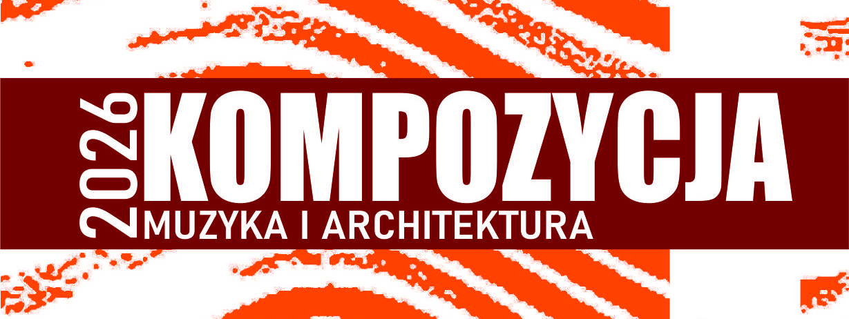Kompozycja – muzyka i architektura