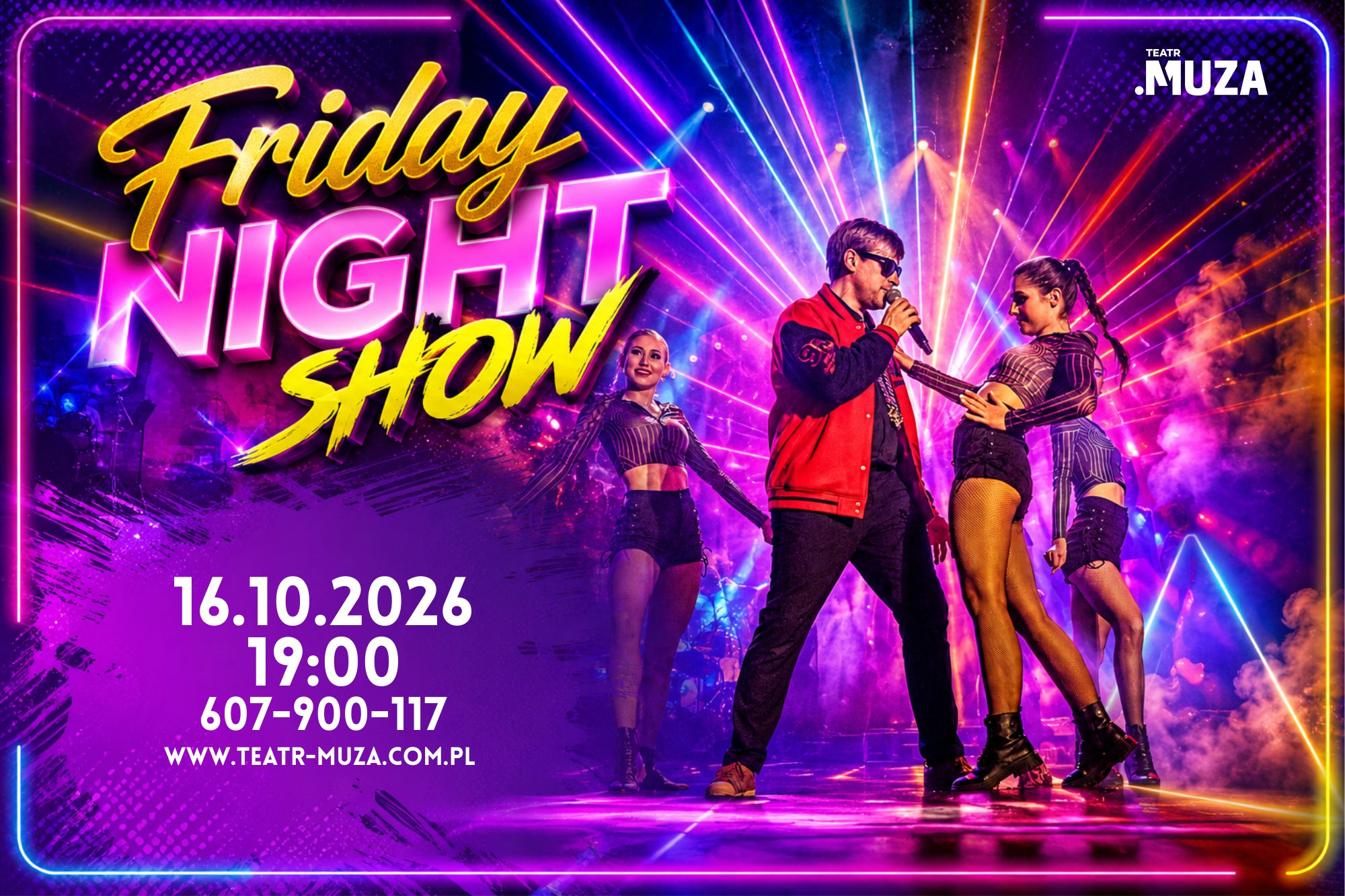 Friday Night Show!