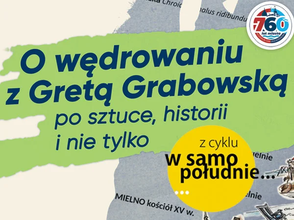 Meeting from the series “At the very noon” entitled “Wandering with Greta Grabowska through art, history and more