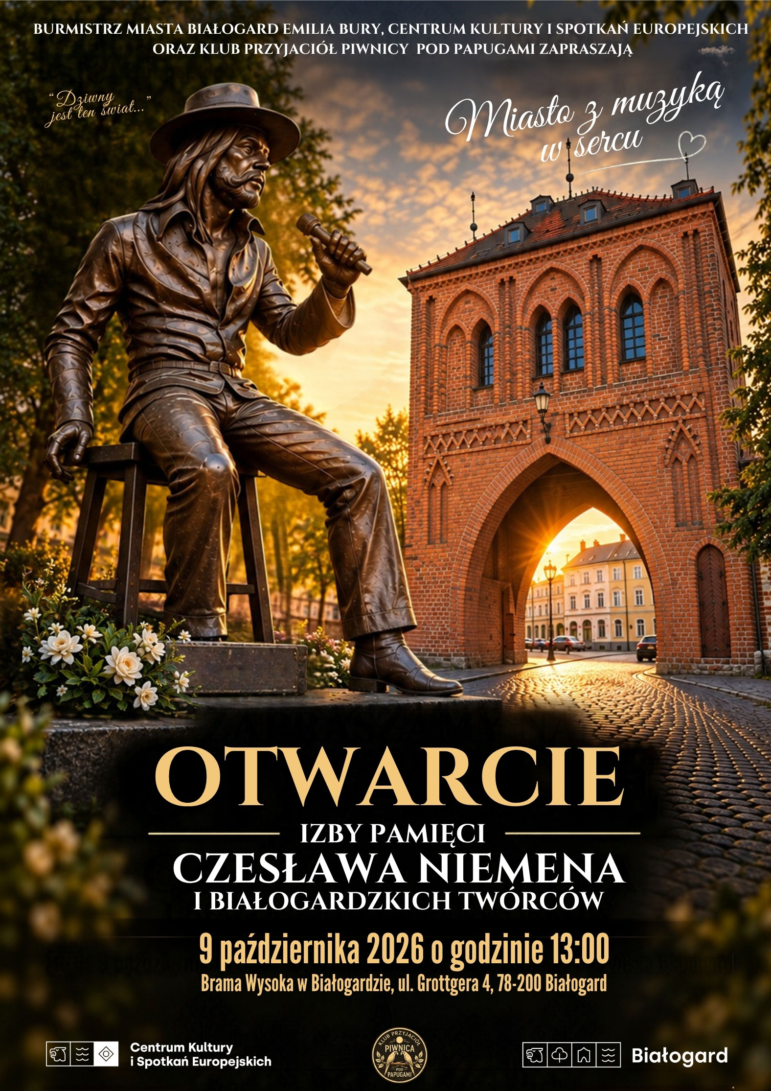 OTWARCIE IZBY PAMIĘCI CZESŁAWA NIEMENA I BIAŁOGARDZKICH TWÓRCÓW