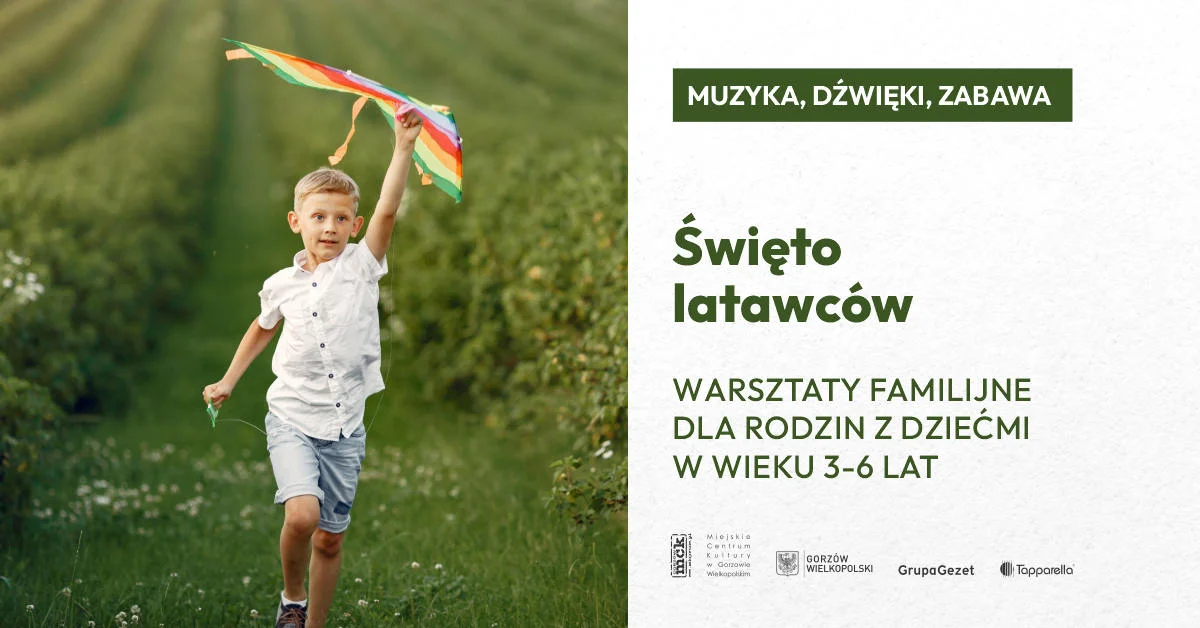 Muzyka, Dźwięki, Zabawa – Święto latawców – muzyczno-artystyczne warsztaty familijne