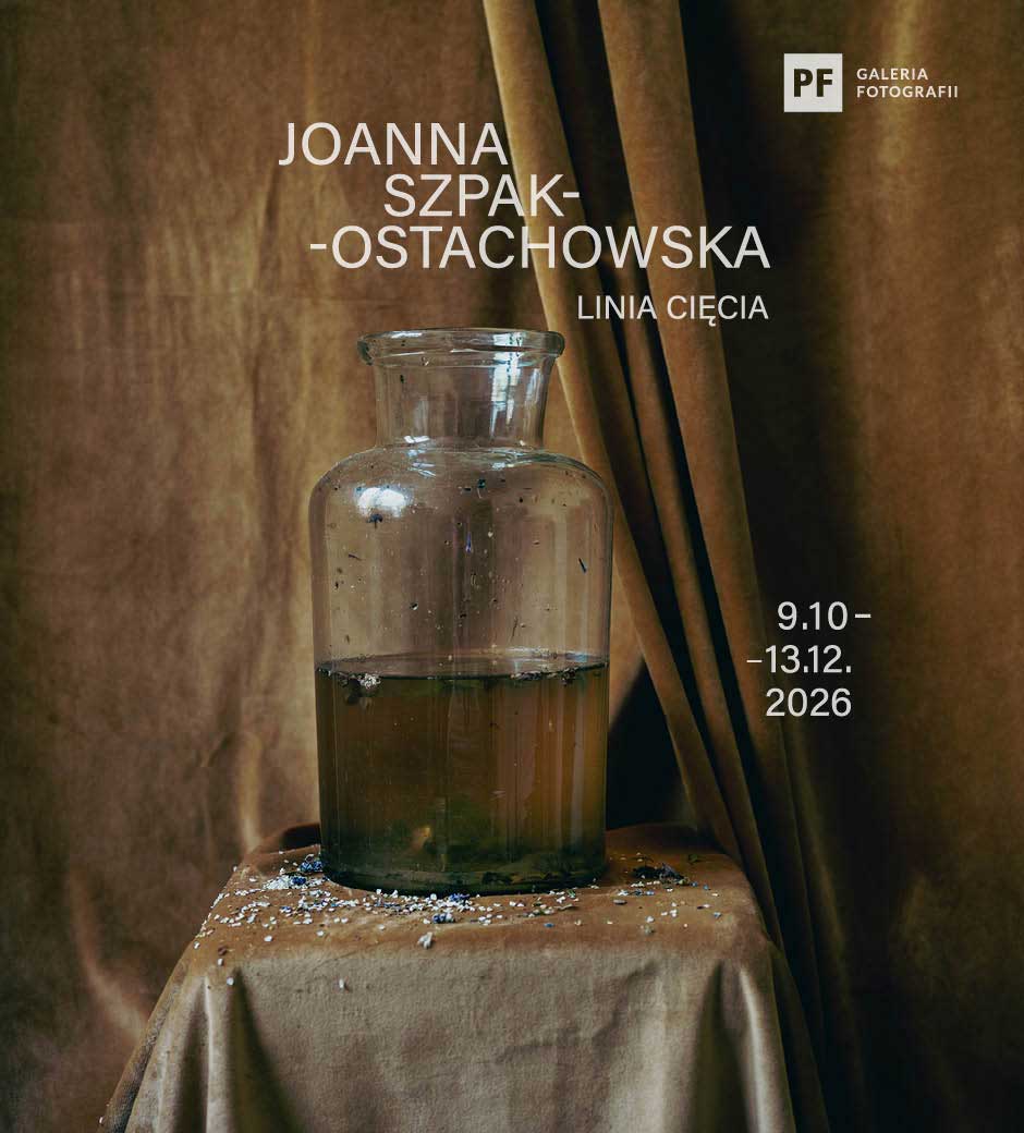 Joanna Szpak-Ostachowska LINIA CIĘCIA | otwarcie wystawy Galerii Fotografii pf