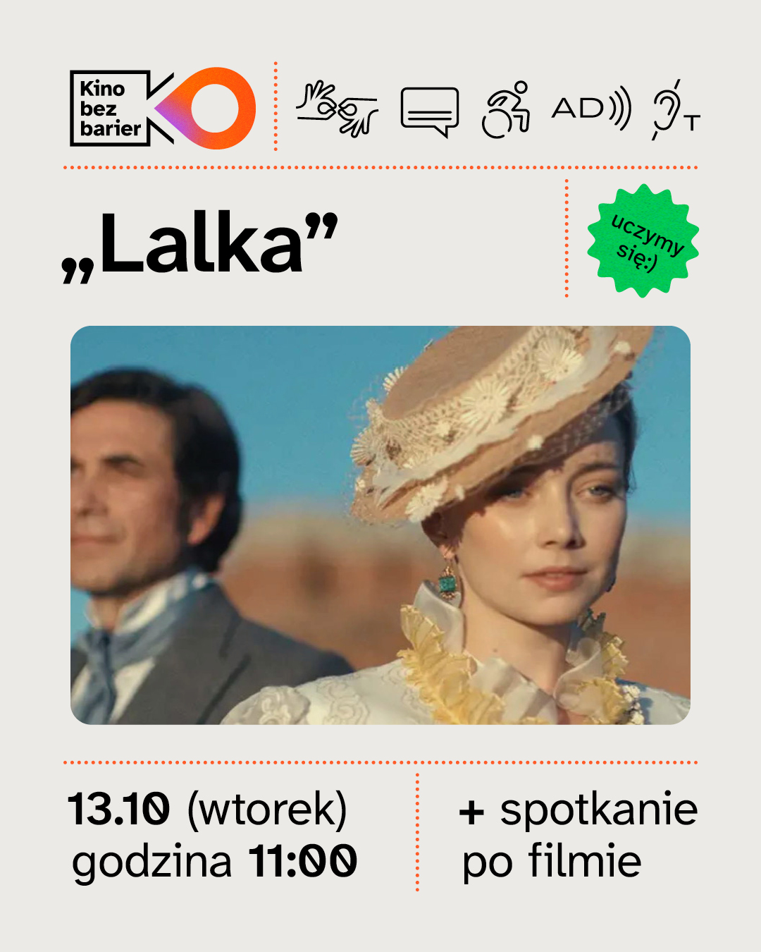Kino bez barier: Lalka (AD + CC + PJM) + spotkanie po filmie z dr. Marcinem Jaukszem