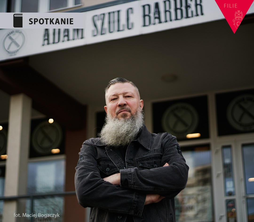 Meeting with Adam Szulc, barber, book author and musician