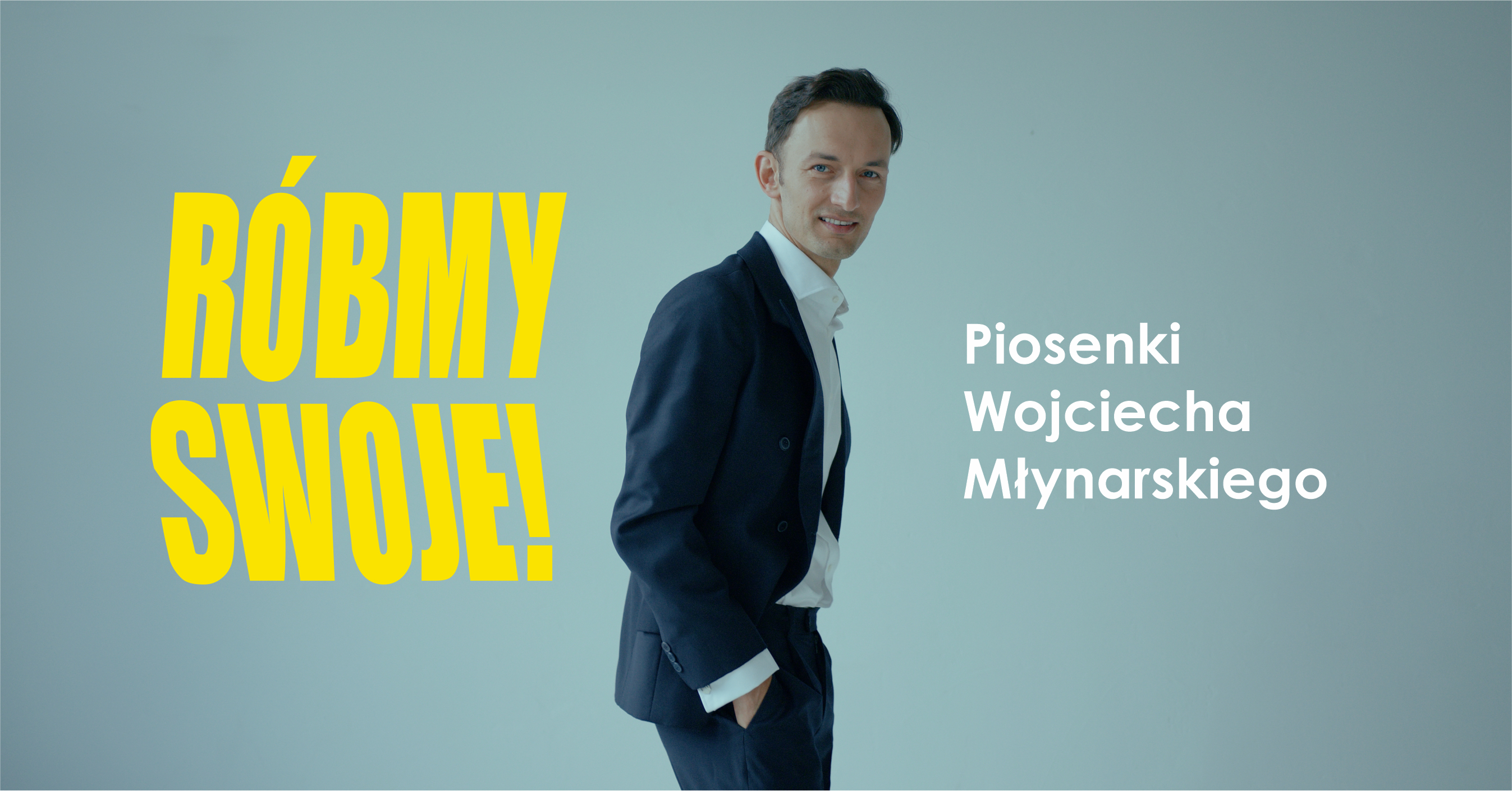 LET'S DO OUR THING! SONGS OF WOJCIECH MŁYNARSKI