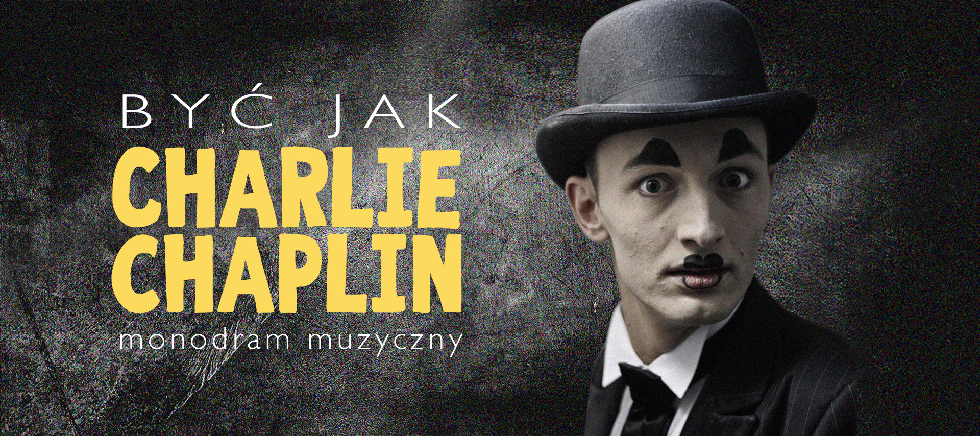 BYĆ JAK CHARLIE CHAPLIN