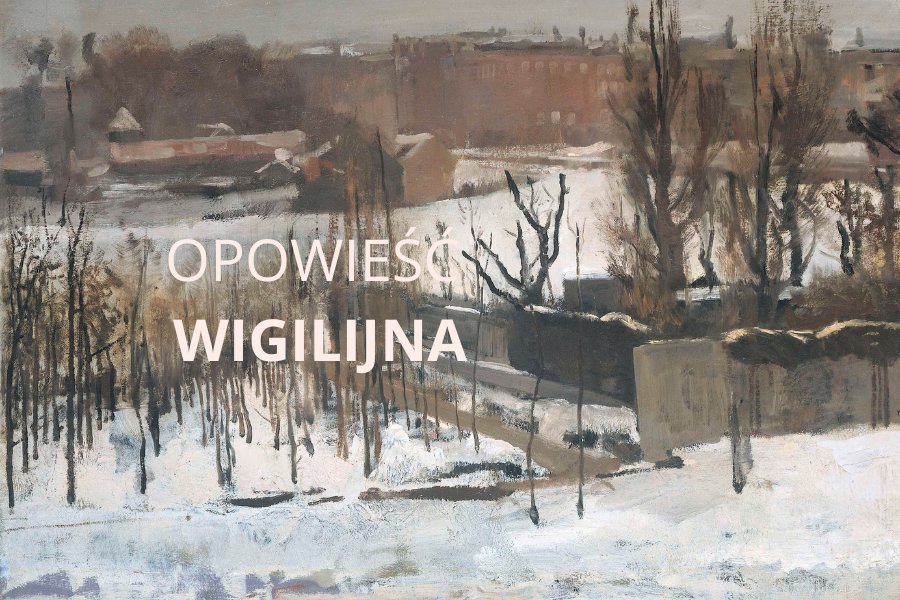 OPOWIEŚĆ WIGILIJNA