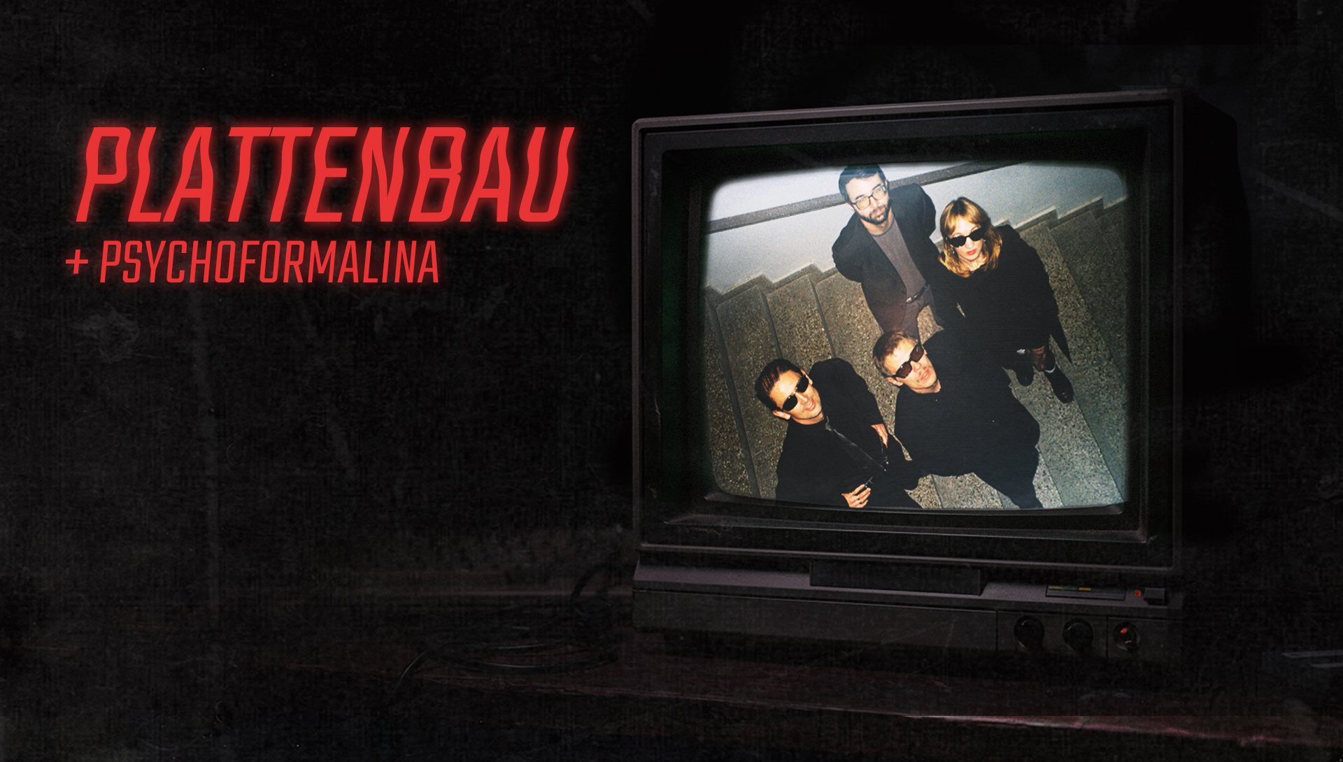 Plattenbau i Psychoformalina / Koncert