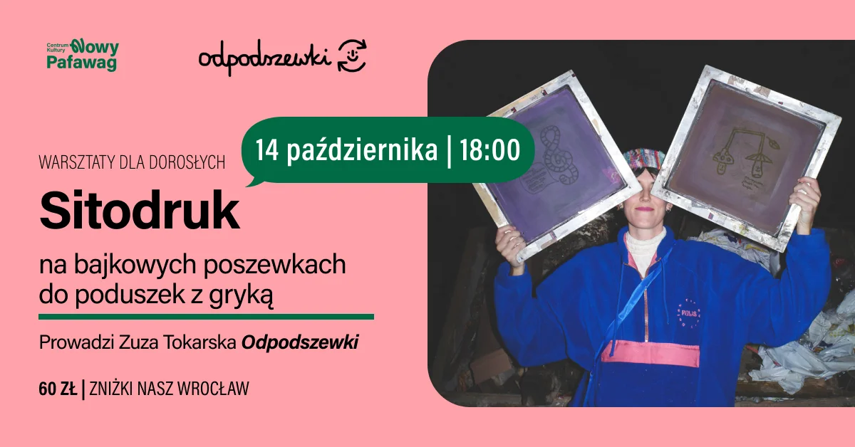 Szycie poszewek z gryką i sitodruk na bajkowych pościelach – warsztaty z Zuzą Tokarską – Od podszewki