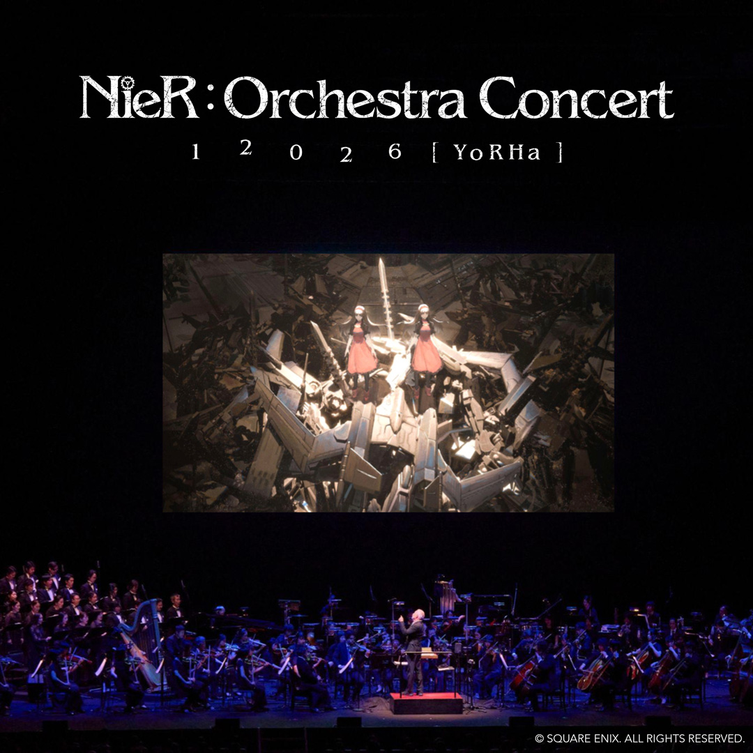 NieR:orchestra Concert 12026 [YoRHa]