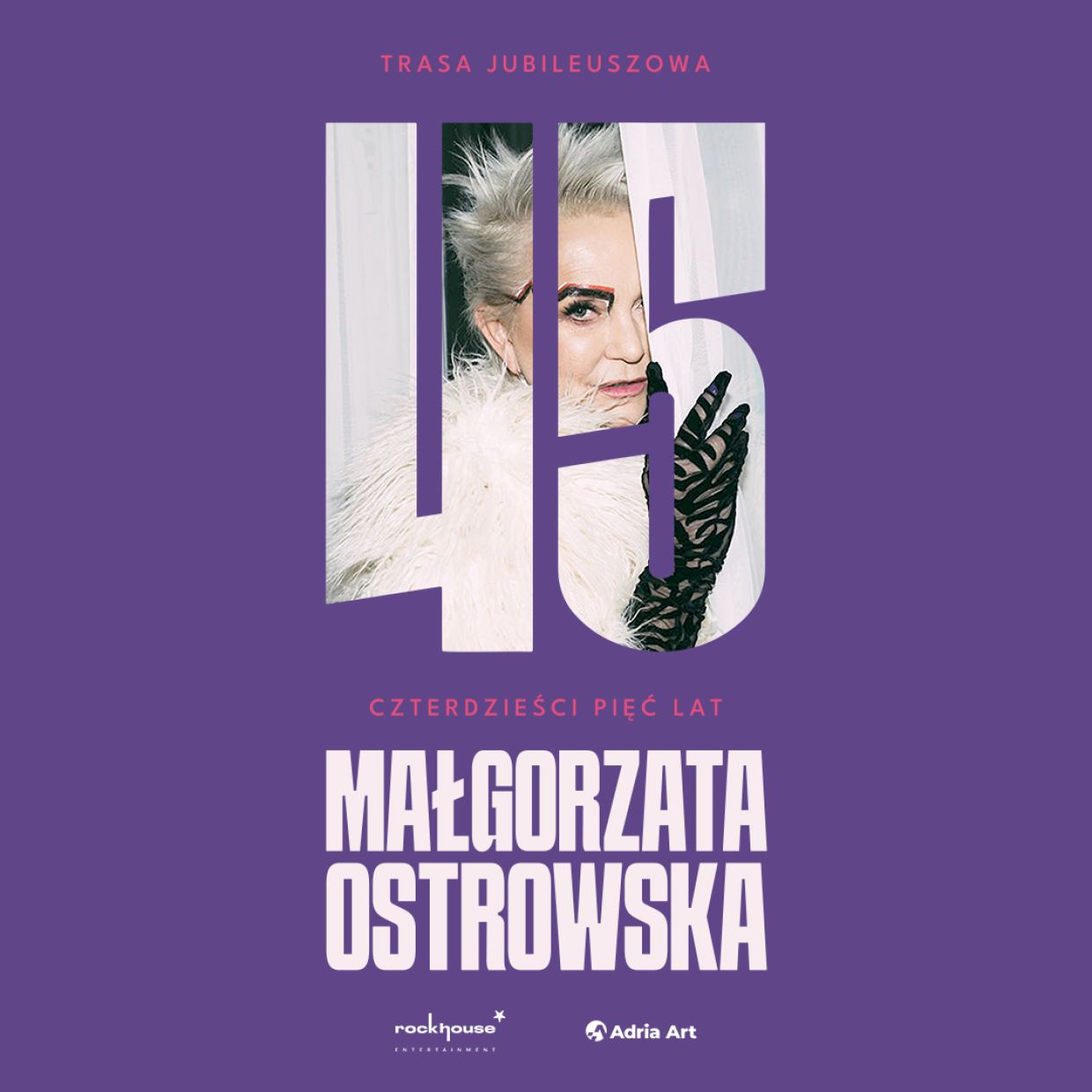 Małgorzata Ostrowska - 45 lat: koncert jubileuszowy