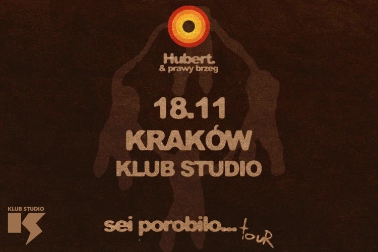 Hubert. & the right bank — sei porobilo... tour