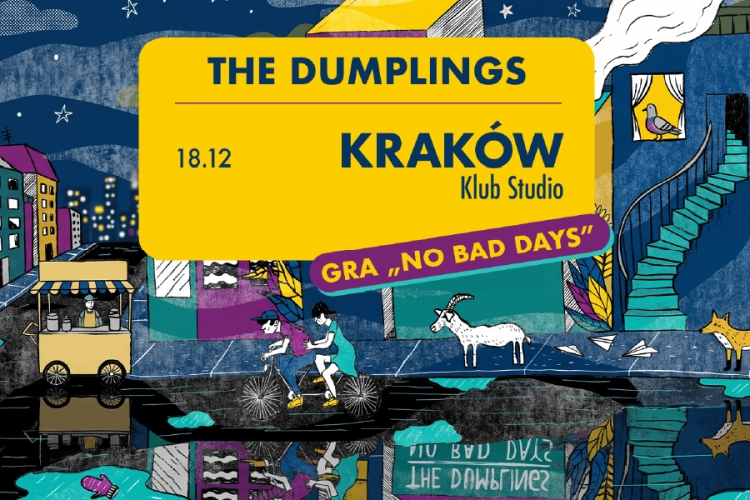 The Dumplings – gra “No Bad Days"