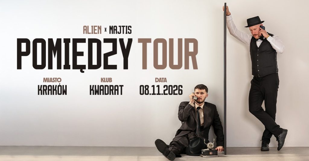 Alien x Majtis – Pomiędzy Tour