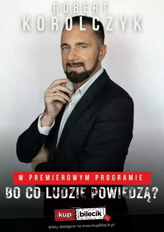 Robert Korólczyk „Bo co ludzie powiedzą”