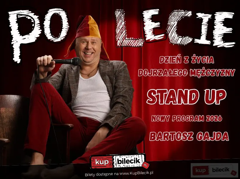Stand-up: Bartosz Gajda – NOWY PROGRAM pt. „PO LECIE”