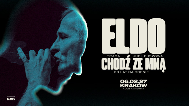 Eldo / Chodź ze mną / Trasa specjalna / 30 lat na scenie