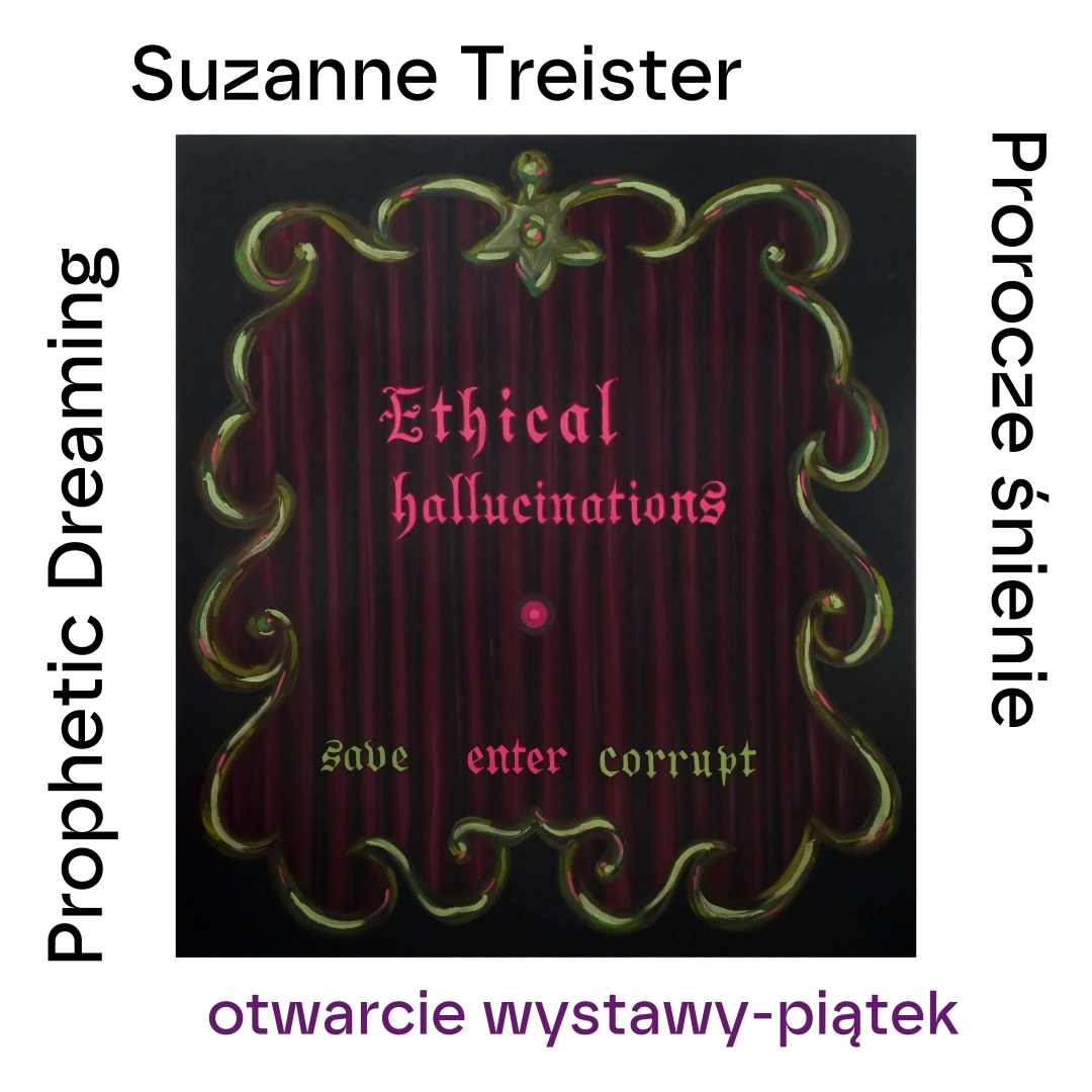 Exhibition Opening: Suzanne Treister: Prophetic Dreaming | Friday