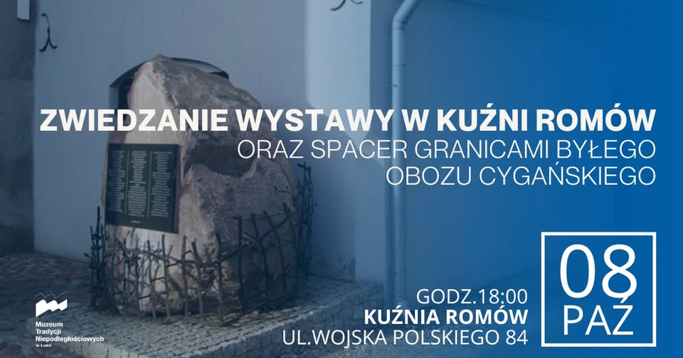 Zwiedzanie wystawy w Kuźni Romów oraz spacer granicami byłego obozu cygańskiego.