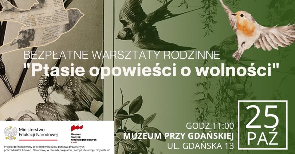 Bezpłatne Warsztaty Rodzinne “Ptasie opowieści o wolności” – w ramach programu “Symbole wolności”