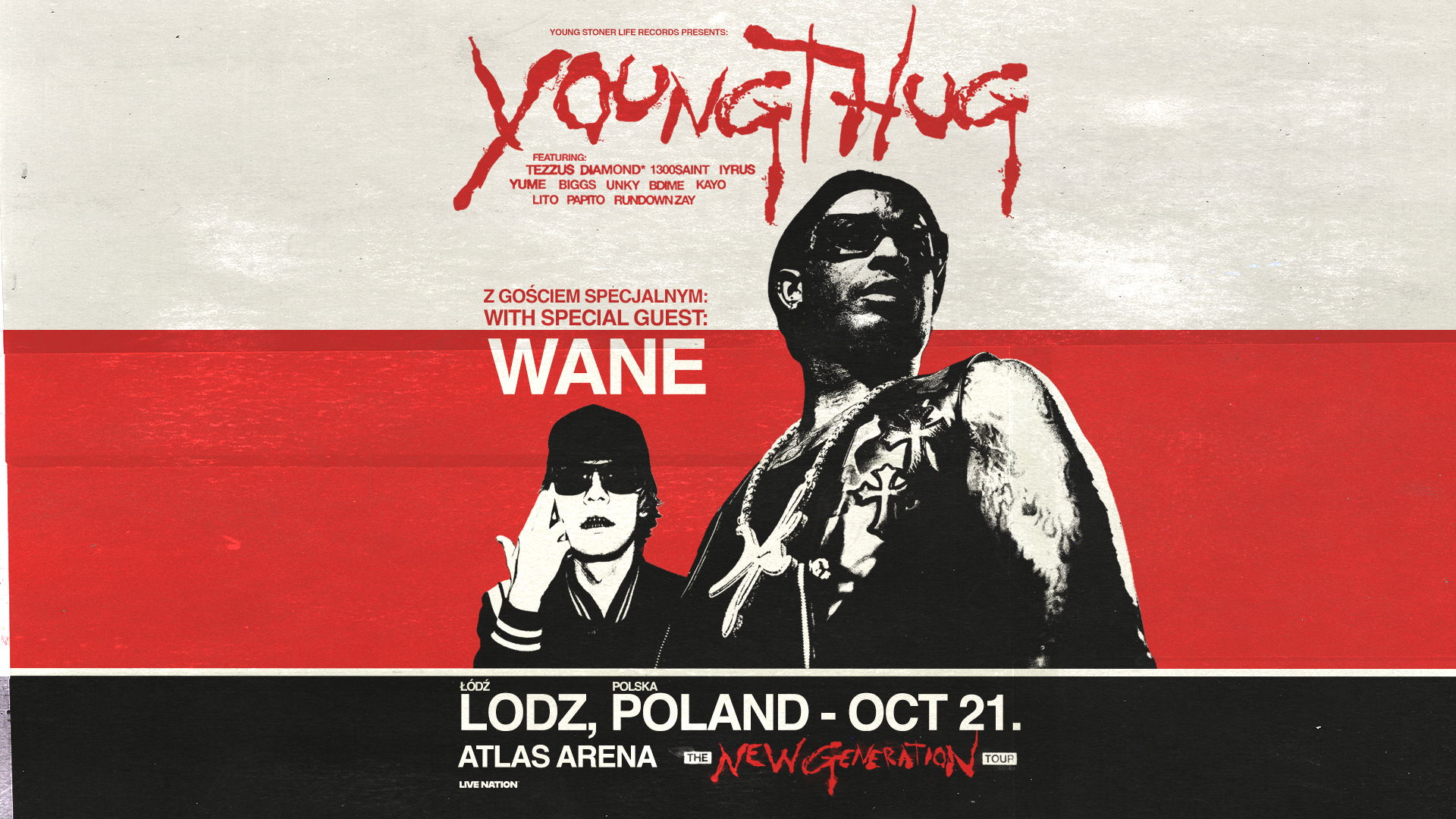 Young Thug – Young Stoner Life Records & Young Thug Presents: The New Generation Tour