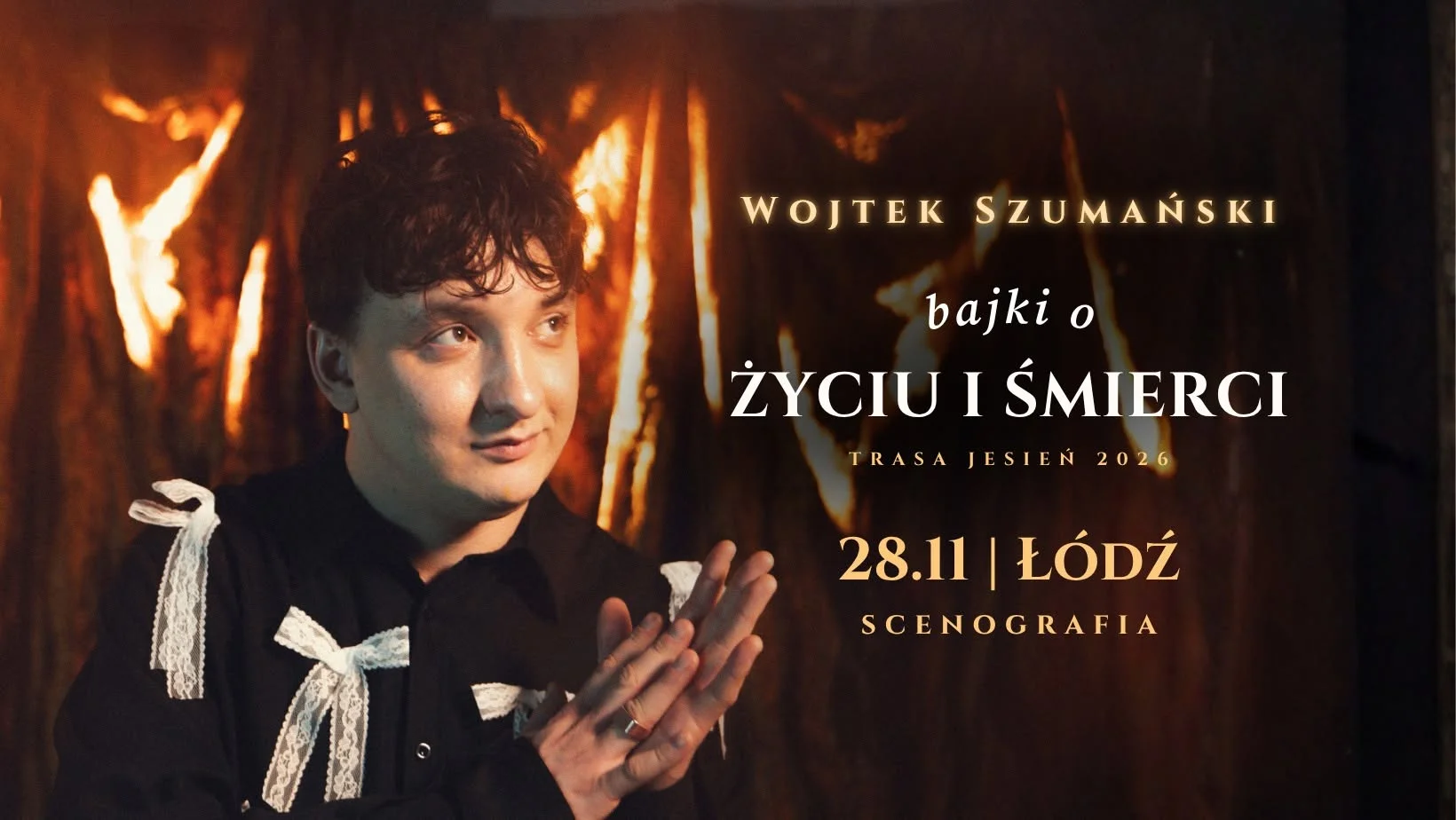 Wojtek Szumański / Trasa: Bajki o życiu i śmierci