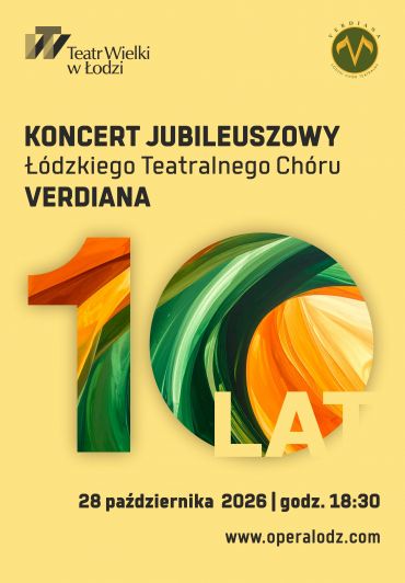 JUBILEUSZ ŁÓDZKIEGO TEATRALNEGO CHÓRU VERDIANA