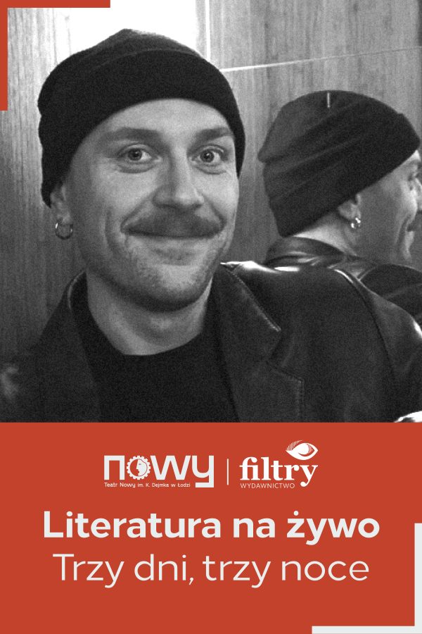 Literatura na żywo: Trzy dni, trzy noce